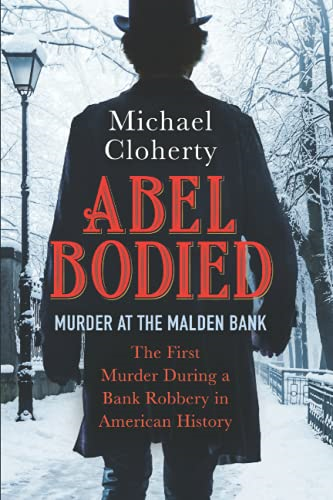 Abel Bodied: Murder at the Malden Bank