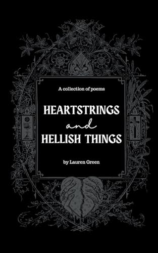 Heartstrings and Hellish Things