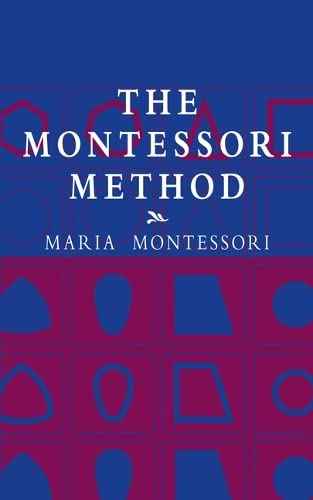 The Montessori Method (Economy Editions)