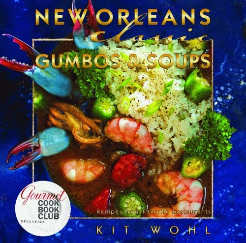 New Orleans Classic Gumbo (Classic Recipes)