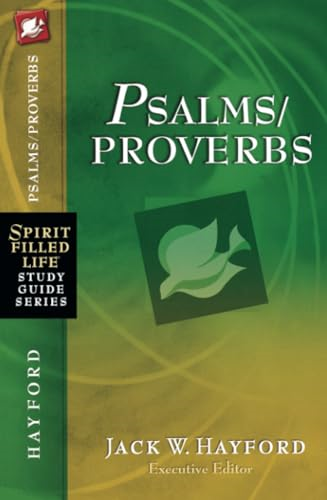 Psalms/Proverbs (Spirit-Filled Life Study Guide)