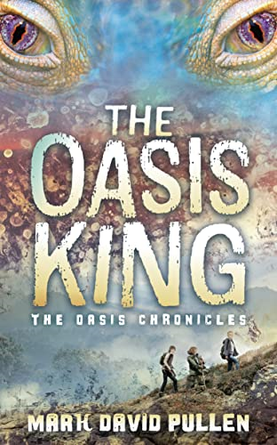 The Oasis King: The Oasis Chronicles