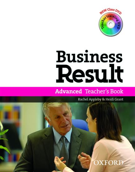 Business Result: Advanced: Teacher's Book Pack: Business Result DVD Edition Teacher's Book with Class DVD and...