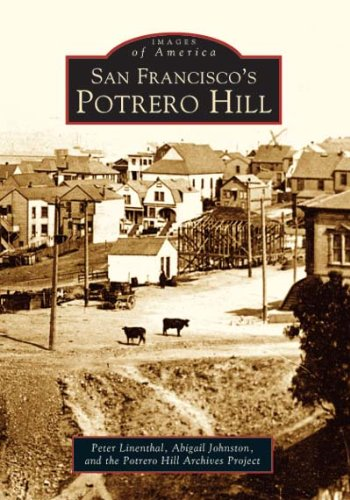 San Francisco's Potrero Hill District (Images of America Series)