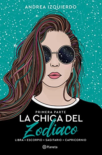La chica del zodiaco.  Primera parte