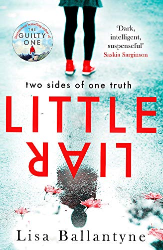 Little Liar: From No. 1 bestselling author of The Guilty One