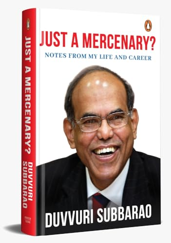 Just a Mercenary?: Notes  from My Life and Career