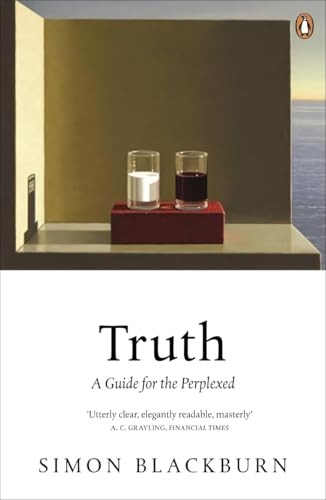 Truth: A Guide for the Perplexed