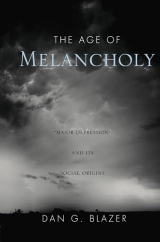 The Age of Melancholy: \
