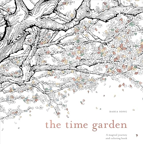 The Time Garden: A Magical Journey and Coloring Book