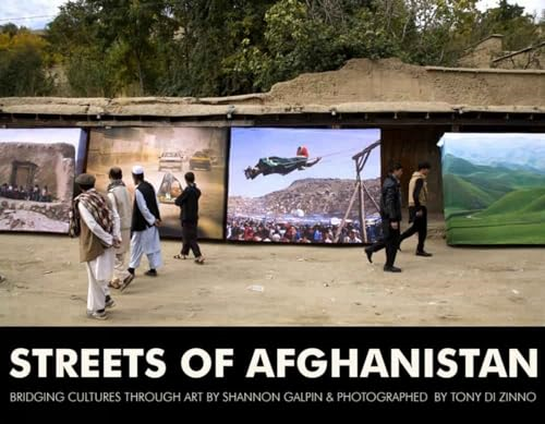 Streets of Afghanistan : Bridging Cultures Through Art