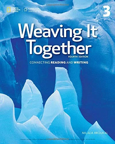 Weaving it Together 3 (Weaving It Together, Fourth Edition: Connecting Reading and)