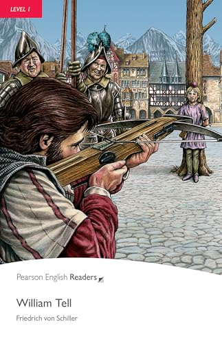 "William Tell": Level 1 (Penguin Readers (Graded Readers))