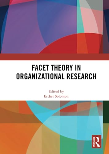 Facet Theory in  Organizational Research