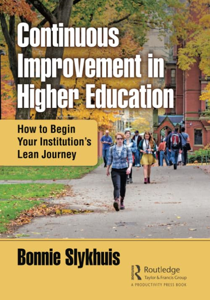 Continuous Improvement in Higher Education: How to Begin Your Institution's Lean Journey