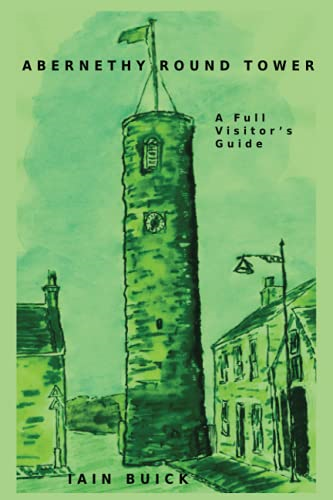 Abernethy Round Tower A Full Visitor's Guide