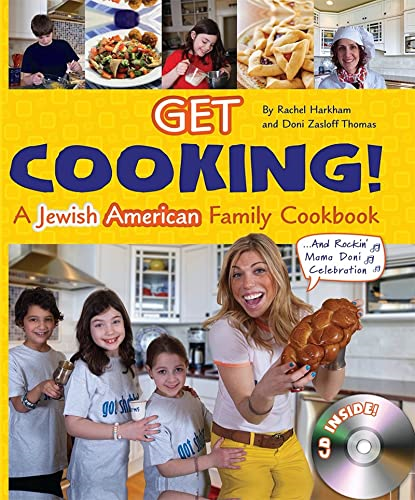 Get Cooking: A Jewish American Family Cookbook and Rockin' Mmama Doni Celebration [With CD (Audio)]