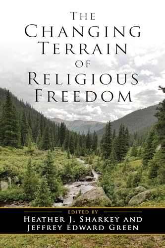 The Changing Terrain of Religious Freedom (Democracy, Citizenship, and Constitutionalism)