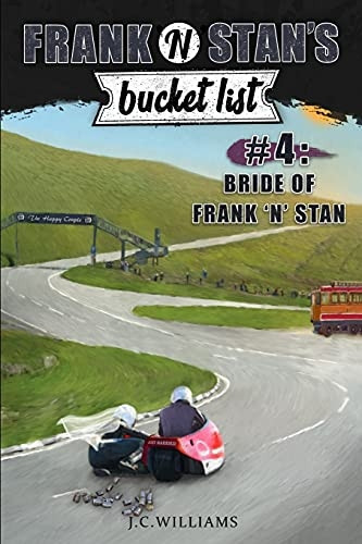 Frank 'n' Stan's Bucket List #4: Bride of Frank 'n' Stan (Frank 'n' Stan's Bucket List)