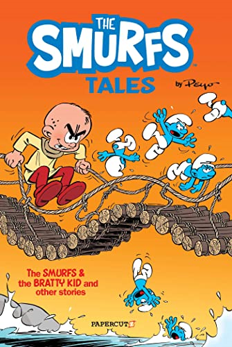 The Smurfs Tales #1: The Smurfs and The Bratty Kid (The Smurfs Graphic Novels)