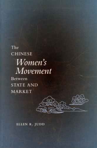 The Chinese Women's Movement Between State and Market