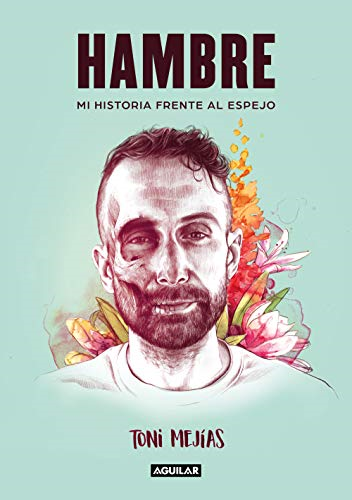 Hambre : mi historia frente al espejo