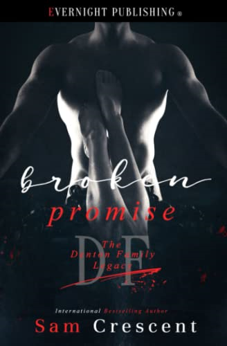 Broken Promise (The Denton Family Legacy)