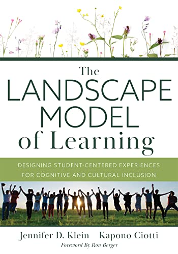 The Landscape Model of Learning: Designing Student-Centered Experiences for Cognitive and Cultural Inclusion (Research-Based Teaching Strategies for Dei and School Improvement)