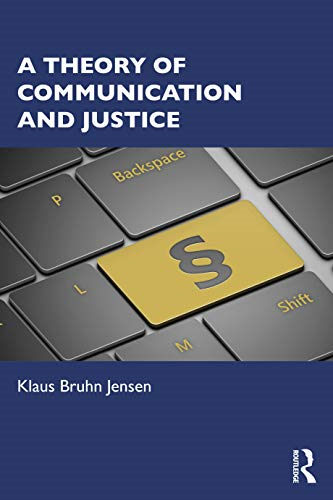 A Theory of Communication and Justice