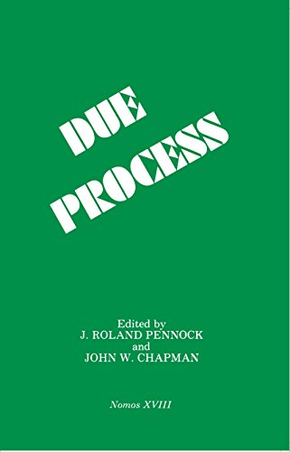 Due Process: NOMOS (NOMOS - American Society for Political and Legal Philosophy)