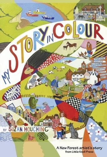 My Story in Colour: A New Forest Artist's Story