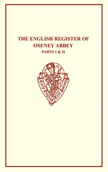 English Register of Oseney Abbey Vols I and II (Early English Text Society Original Series)