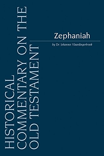 Zephaniah (Historical Commentary on the Old Testament)