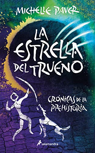 La estrella del trueno (Crónicas de la Prehistoria 8)