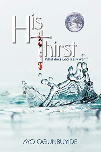 His Thirst