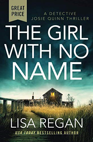 The Girl with No Name (Detective Josie Quinn)