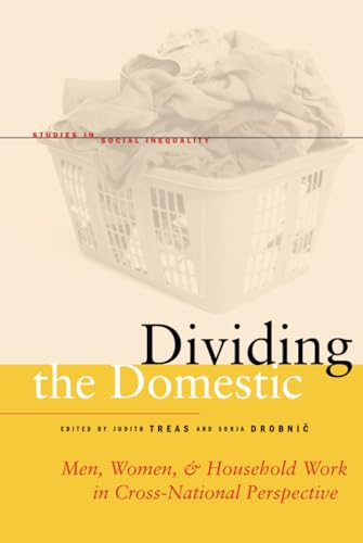 Dividing the Domestic: Men, Women, and Household Work in Cross-National Perspective