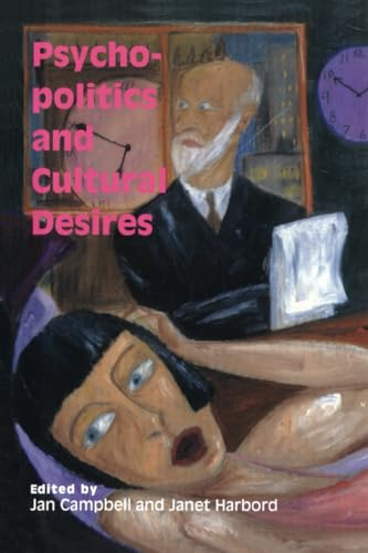 Psycho-politics and Cultural Desires