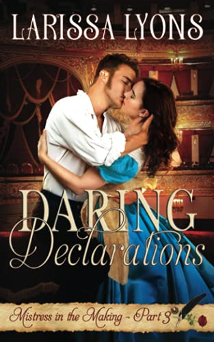 Daring Declarations: A Fun and Steamy Historical Regency (Mistress in the Making)