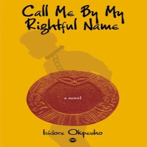 Call me by my rightful name