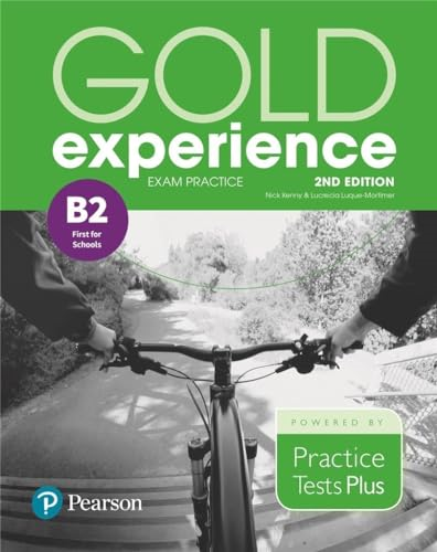 Gold Experience 2nd Edition Exam Practice: Cambridge English First for Schools (B2) (Gold Experience)