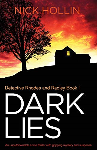 Dark Lies: An unputdownable -  crime thriller with  - gripping mystery and  - suspense