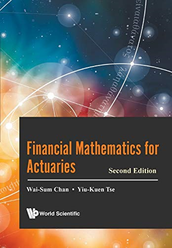 Financial Mathematics for Actuaries: Second Edition