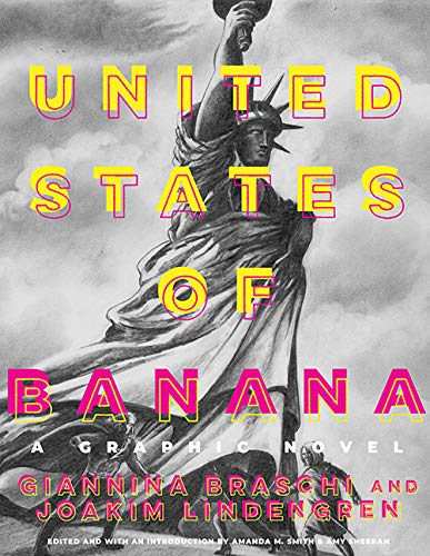 United States of Banana: A Graphic Novel (Latinographix)