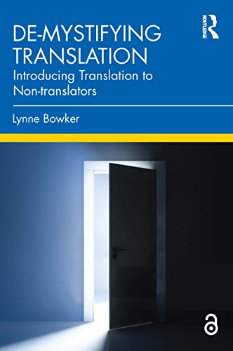 De-Mystifying Translation: Introducing Translation to Non-Translators