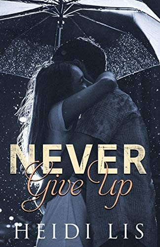 Never Give Up
