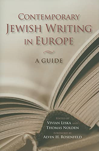 Contemporary Jewish Writing in Europe: A Guide (Jewish Literature & Culture)