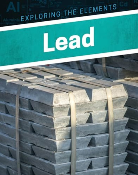 Lead (Exploring the Elements)