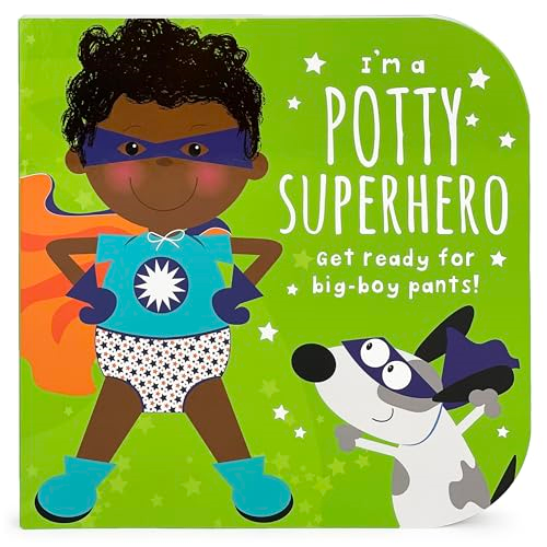 I'm a Potty Superhero (Multicultural): Get Ready for Big Boy Pants! [Board book]
