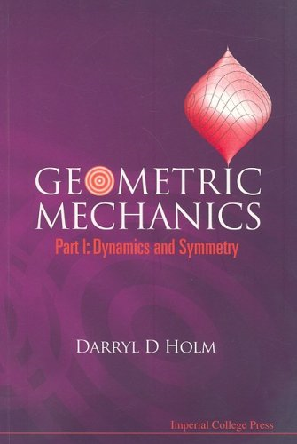GEOMETRIC MECHANICS, PART I: DYNAMICS AND SYMMETRY: 0